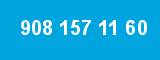 908 157 11 60 908 157 11 60